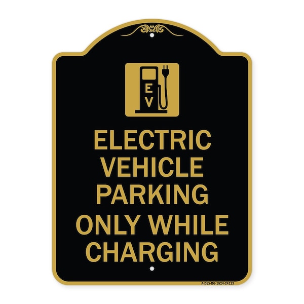Electric Vehicle Parking While Charging W/ Graphic, Black & Gold Alum Sign, 18" x 24", BG-1824-24113